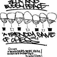'Zilla' & Buddy Peace : 'A Friendly Game Of Chess'
