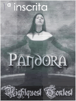 Pandora, 1ª inscrita no Nightquest Contest